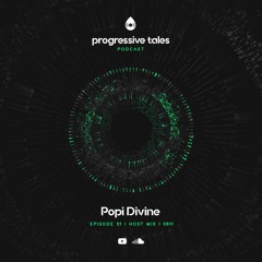 51 Host Mix I Progressive Tales with Popi Divine