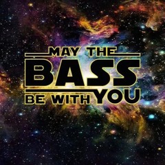 May The Bass Be With You Mix