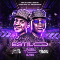 ESTE ES(EL ESTILO)1.0 MIXEB BY DILINSON ANDRES B2B DAVID PARRA