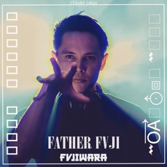 FATHER FVJI (ft. Angelina Tucci)