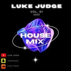 Luke Judge House Mix 01/2023