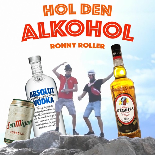 Stream Hol den Alkohol - Ronny Roller [prod. by Flaffi Beats] by Ronny  Roller | Listen online for free on SoundCloud