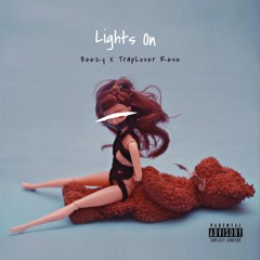 Lights On - Beezy X TrapLover Rese