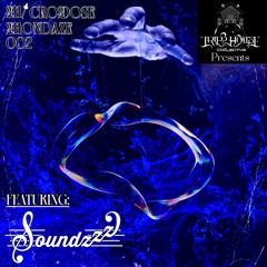 MicroDose MonDaze 002: SoundzZz