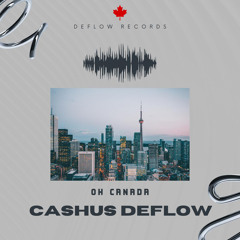 Cashus Deflow-OH Canada Prod.By DFR.mp3