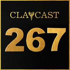 CLAPCAST #267