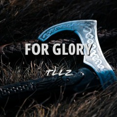TLLZ-FOR GL0RY