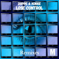 Doppe & Kokke - Lose Control (Marco Bres Remix)