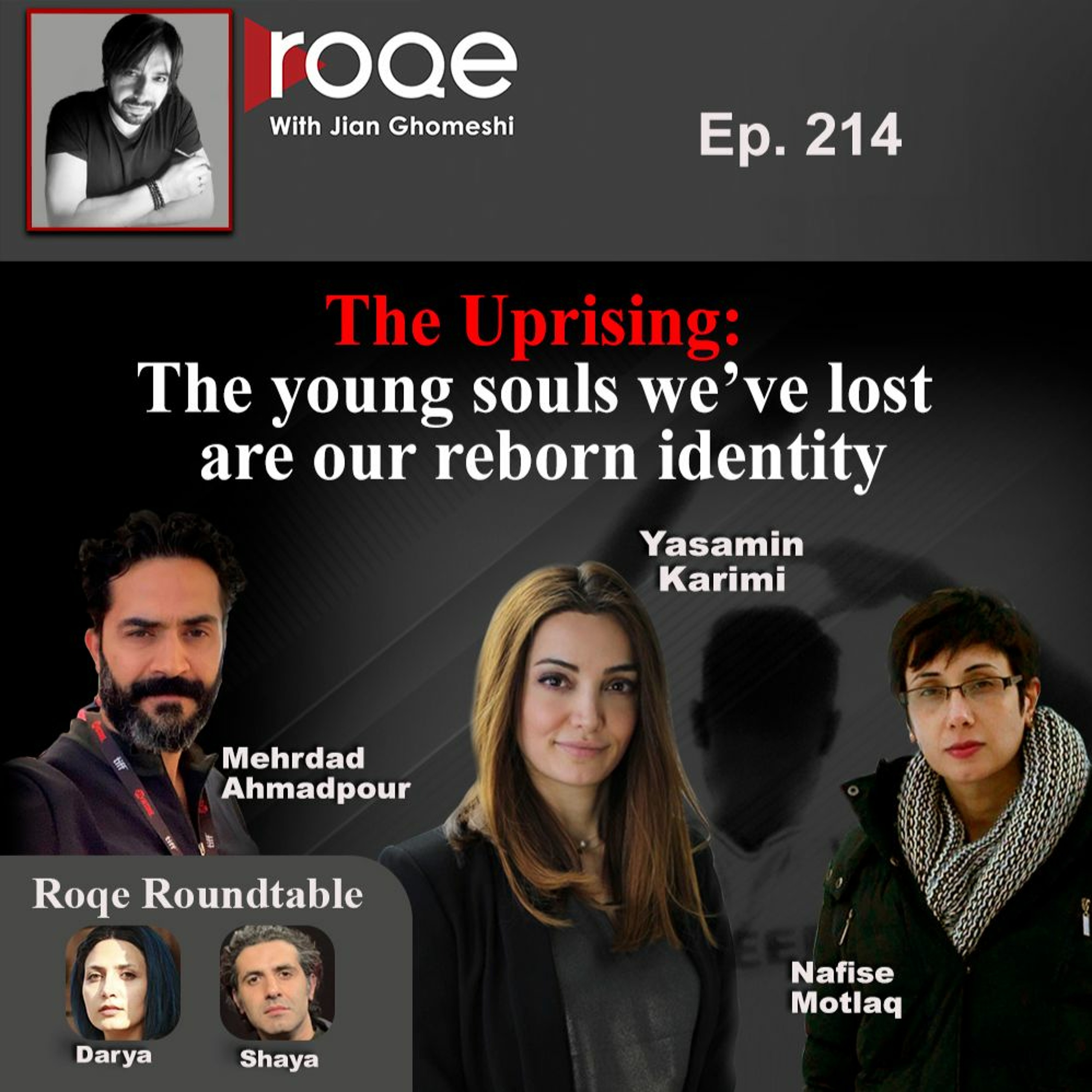 Roqe Ep#214 - The Uprising: The young souls we’ve lost are our reborn identity episode artwork