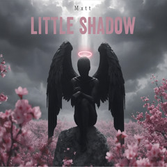 Little Shadow