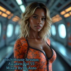 Tech House Session Awaken Vol 55