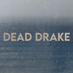 DEAD DRAKE - 126bpm Bm