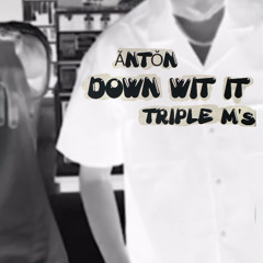 Down Wit It Prod. 81eighteen (Soundcloud Exclusive)