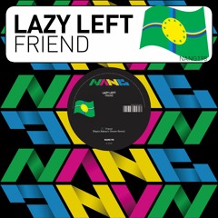 Lazy Left - Friend (Ivan Fabra Remix) [CLIP]