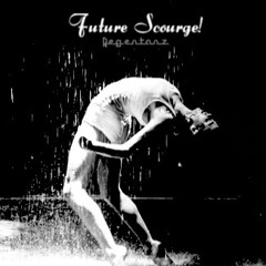 Future Scourge! - "Regentanz"