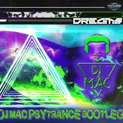 DAVID GUETTA & MORTEN - DREAMS - (DJ MAC PSYTRANCE BOOTLEG)