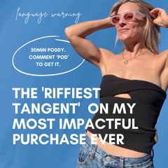 the riffiest tangent on the most impactful purchase I've ever made