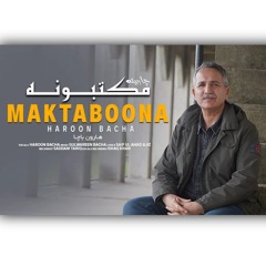 Haroon_Bacha_-_Maktaboona__Charbaita___New_Pashto_Song,_2025____Tappy(256k).mp3