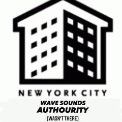 WAVE SOUNDS : Wasnt there