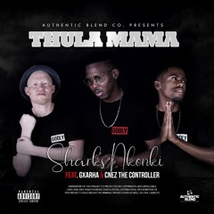 Sharks Nkonki - Thula Mama (feat. Gxarha & Cnez the controller