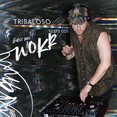 tribALoSo S2.EPS025 guest mix WORK