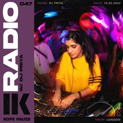 KOFII PAUZE RADIO || DJ PRIYA || #047