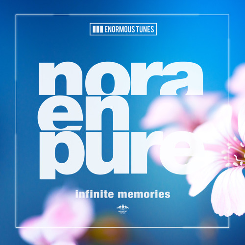 Nora En Pure - Infinite Memories