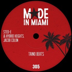 Sted-E & Hybrid Heights, Jacob Colon - Taino Beats
