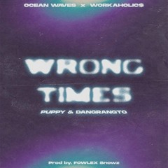 Wrong times X Stay