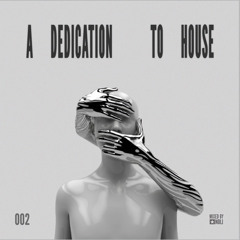 A Dedication to House - 2 (Melodies)