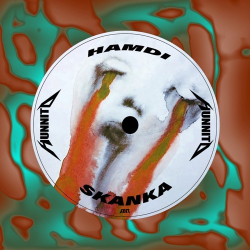HAMDI - SKANKA (HUNNIT D EDIT)