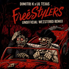 FREESTYLERS - UNOFFICIAL WEZSTEREO REMIX