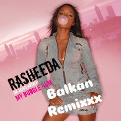 My Bubble Gum Balkan Remix