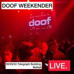 DJ Set @ DOOF (The Telegraph Building, Belfast)