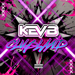 Kev B - Clubland
