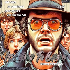 It's Hard To Believe