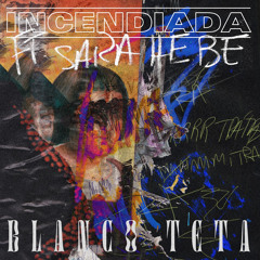 Incendiada (feat. Sara Hebe)