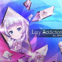 Lazy Addiction  Skydelta