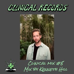 Kenneth Hill - Clinical Mix #8