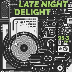 Late Night Delight with Midas Saturday's at midnight 95.3 WMNH