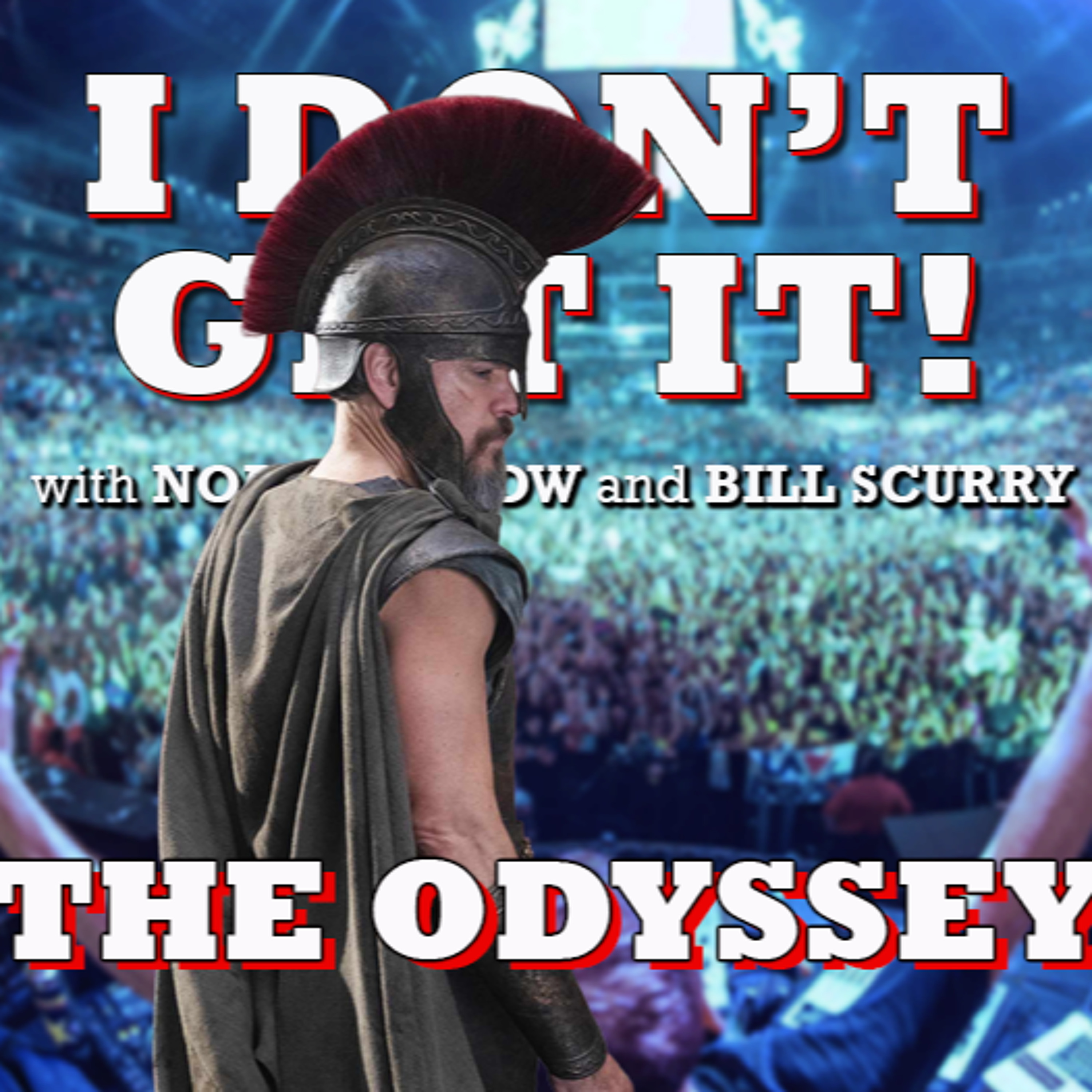I Don't Get It: The Odyssey
