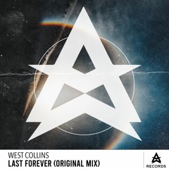 Last Forever (Original Mix)