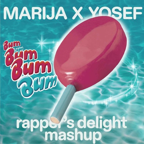 Rapper's Delight - Mashup