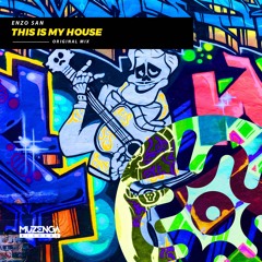 Enzo San - This Is My House (Original Mix) | FREE DOWNLOAD