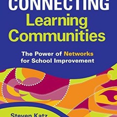 [GET] EBOOK EPUB KINDLE PDF Building and Connecting Learning Communities: The Power of Networks for