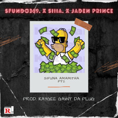 Sfuna Amamitha PT2 (Prod Kaygee Gawt Da plug)