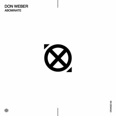 Don Weber - Severance (Original Mix) [Orange Recordings] - ORANGE123