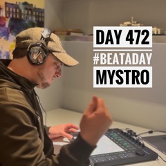Day 472 - Mystro