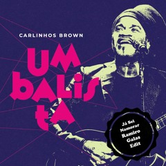 Carlinhos Brown - Já Sei Namorar (Ramiro Galas Funk Edit)