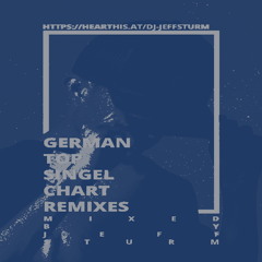 German Top Single Chart Remixes 26 - Mixed by Jeff Sturm